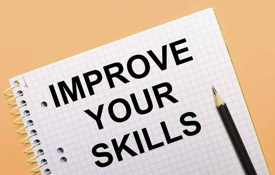 Improve your Skills for success