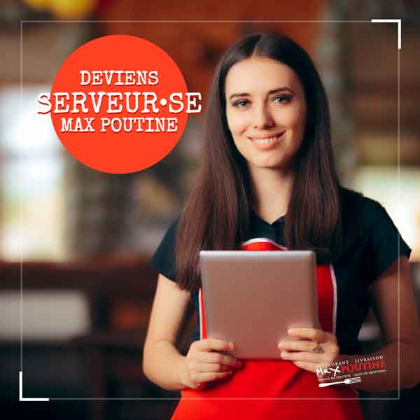 Offre d’emploi SERVEUR/SE chez Max poutine